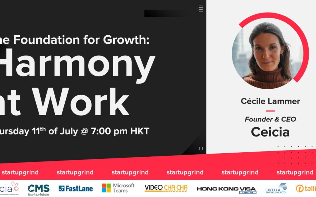 Harmony at Work – The Foundation for Growth by Cécile Lammer – Ceicia